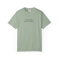 Coffee Quote T-Shirt — "I need coffee, not your opinion" Casual Graphic Tee
