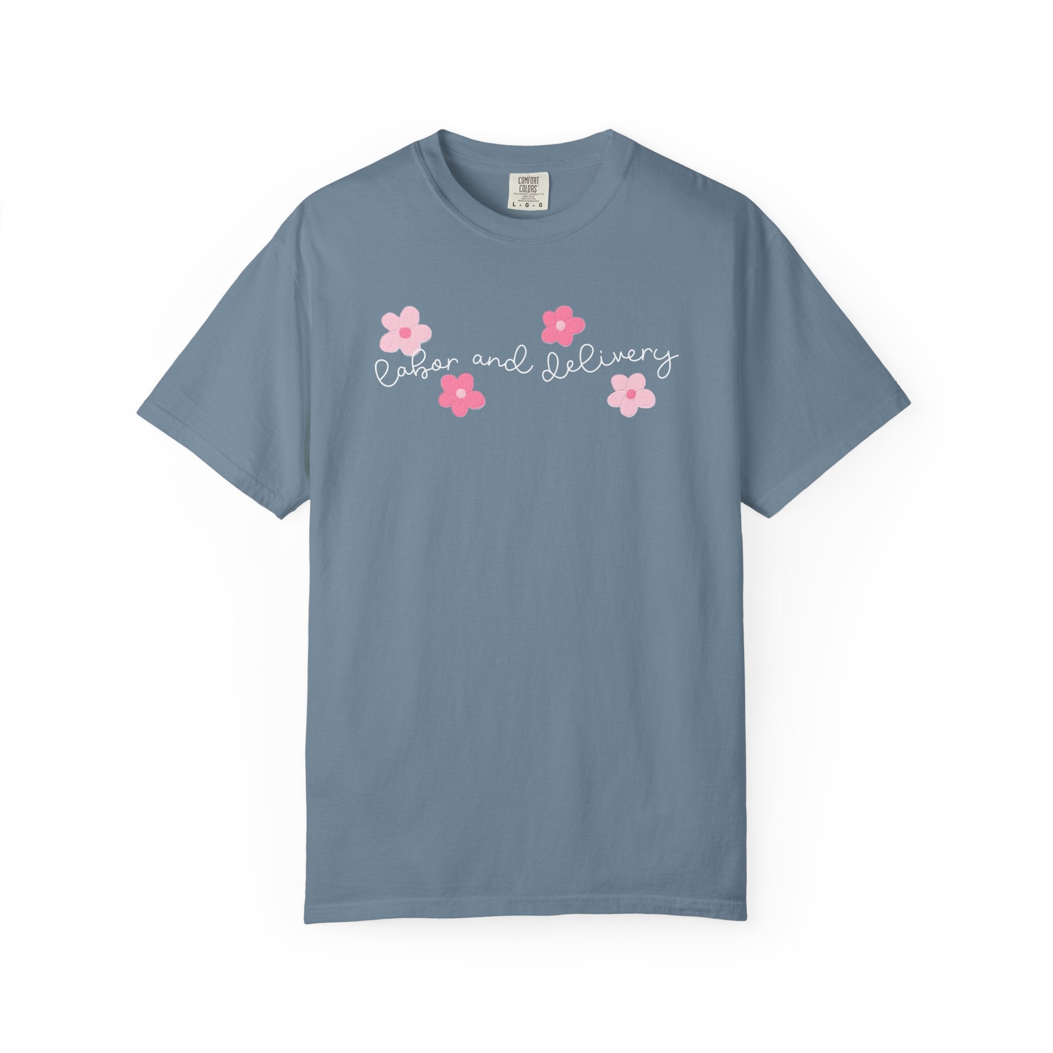 T-Shirt — “Labor and Delivery” Pink Flower Script Tee