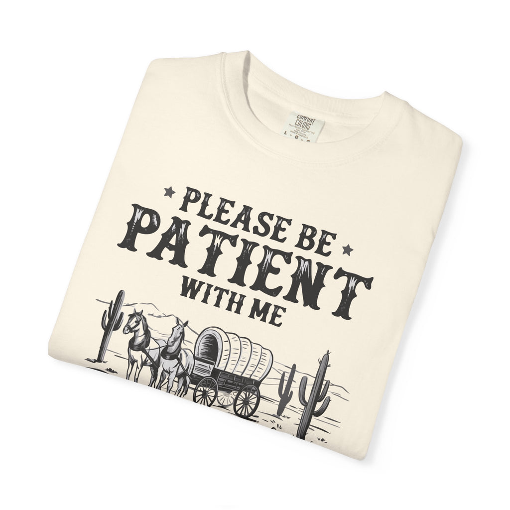 Please Be Patient With Me T-Shirt – Vintage Wagon 'I'm From The 1900s' Tee