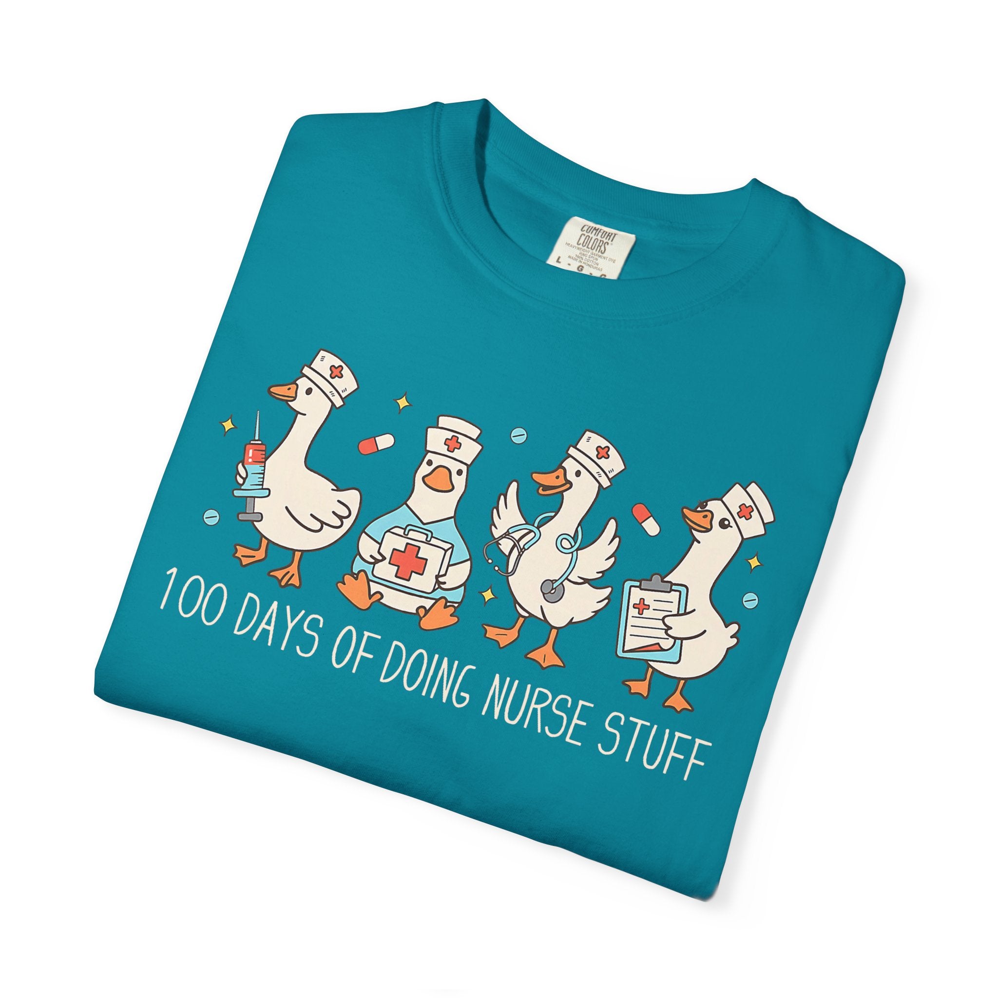 Nurse Ducks Tee — "100 Days of Doing Nurse Stuff" Garment-Dyed T-Shirt