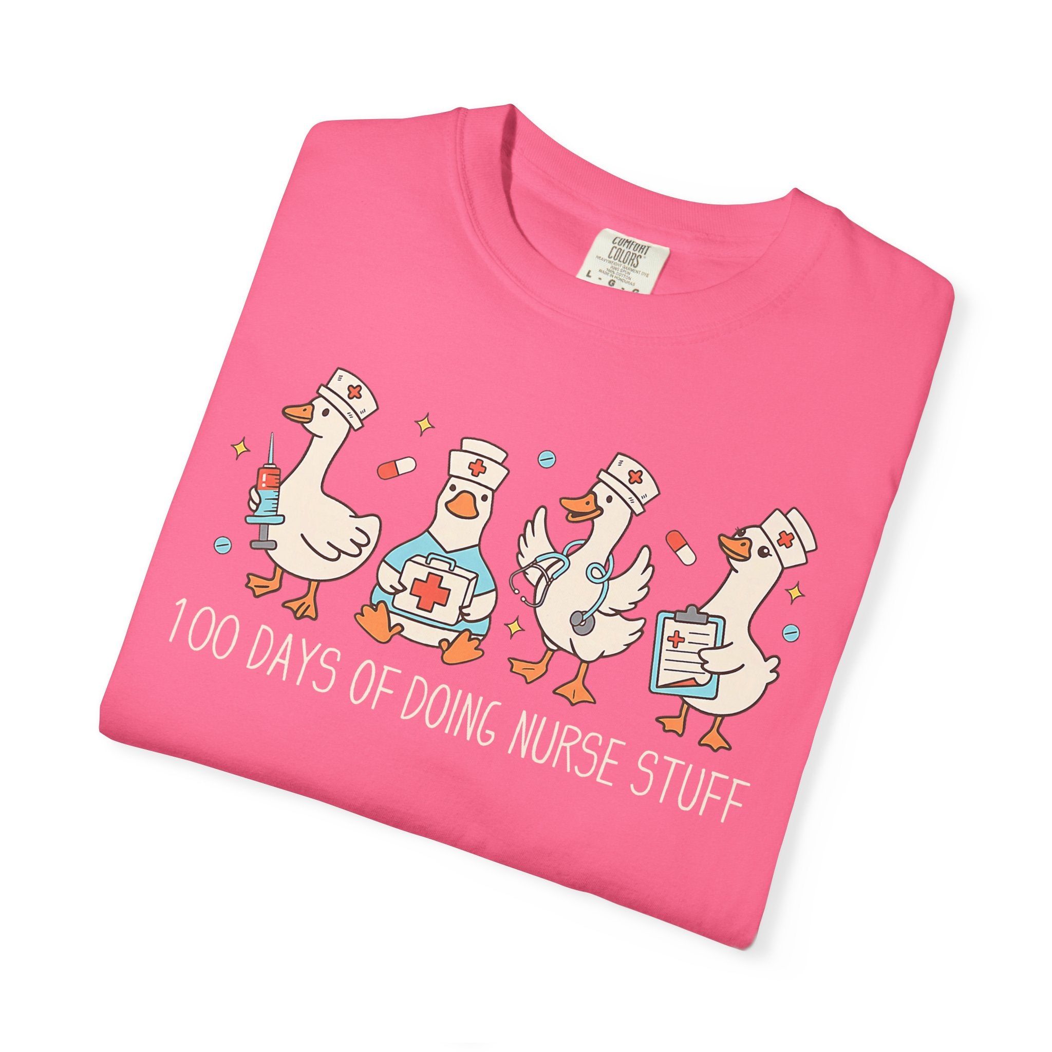 Nurse Ducks Tee — "100 Days of Doing Nurse Stuff" Garment-Dyed T-Shirt