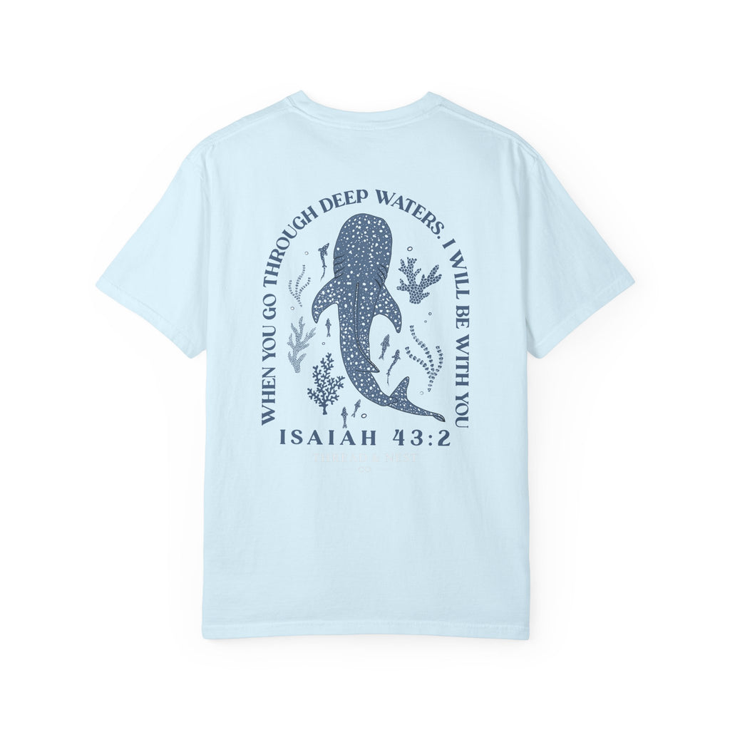 Isaiah 43:2 Whale Tee — 'When You Go Through Deep Waters' Christian T-Shirt