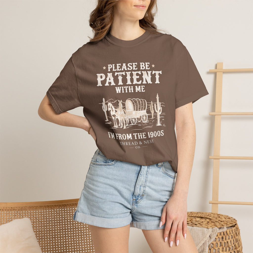 Please Be Patient With Me T-Shirt – "I’m From The 1900s" Vintage Wagon Graphic Tee