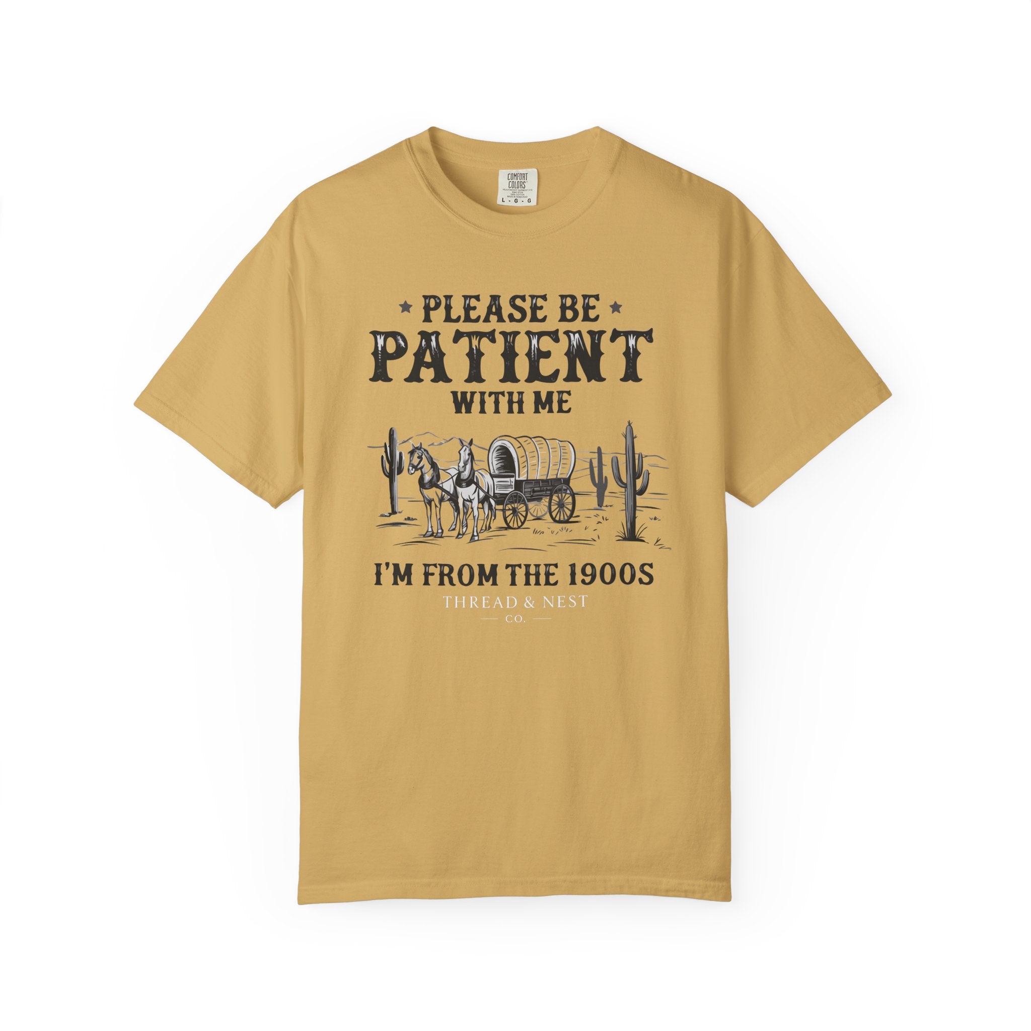 Please Be Patient With Me T-Shirt – Vintage Wagon 'I'm From The 1900s' Tee