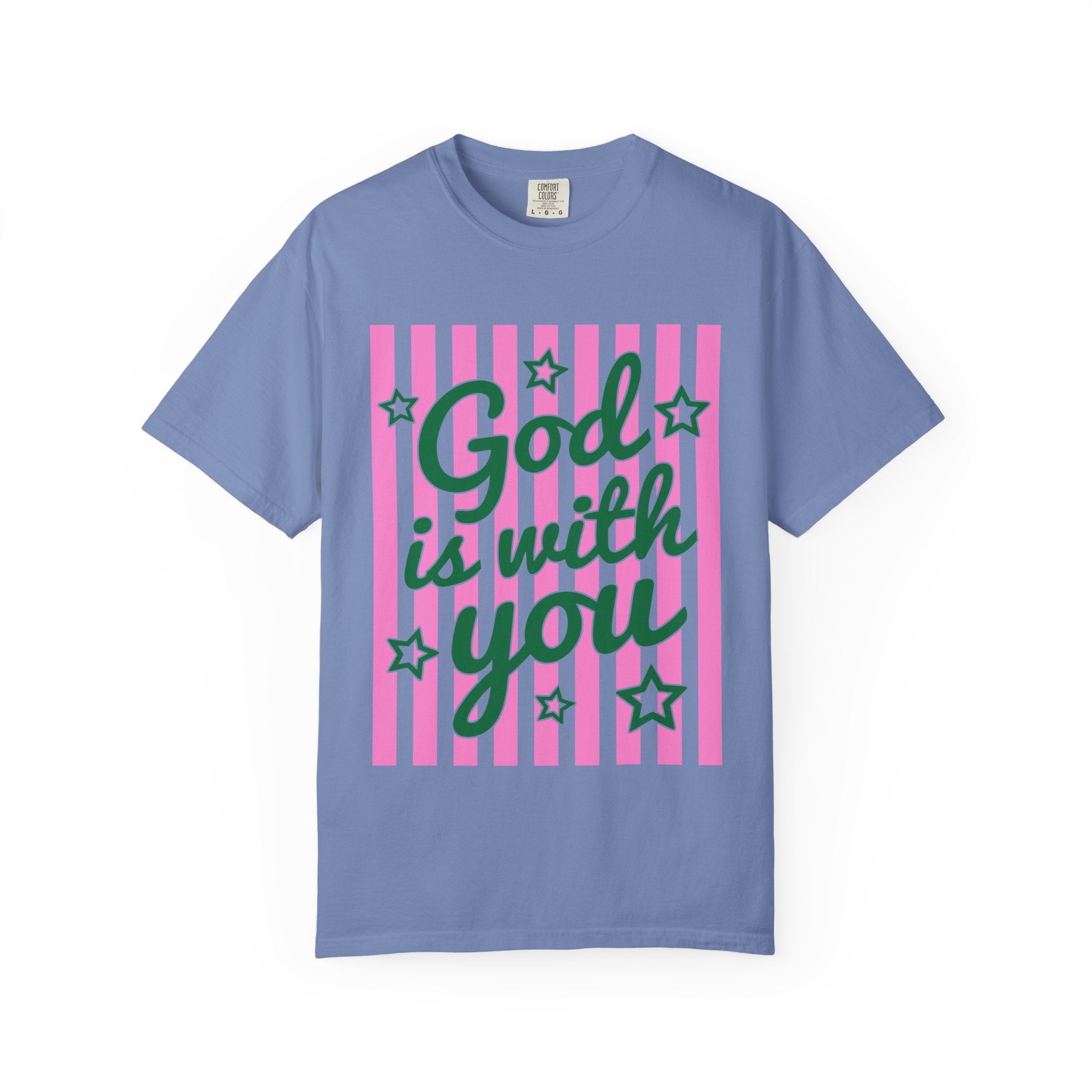 God Is With You T-Shirt — Faith-Based Inspirational Tee