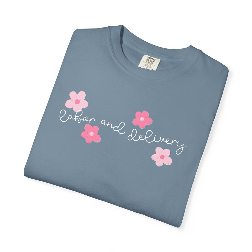 T-Shirt — “Labor and Delivery” Pink Flower Script Tee