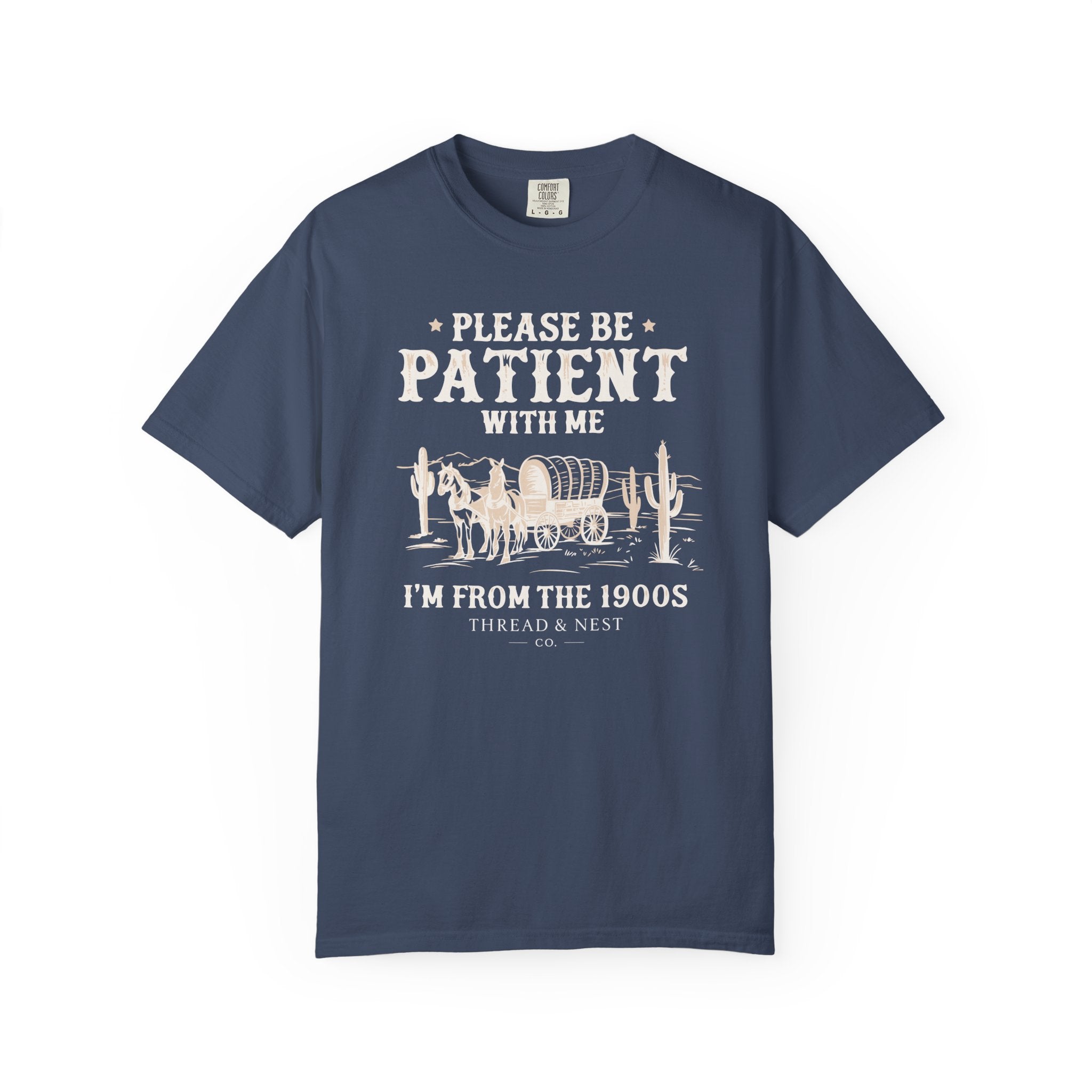 Please Be Patient With Me T-Shirt – "I’m From The 1900s" Vintage Wagon Graphic Tee