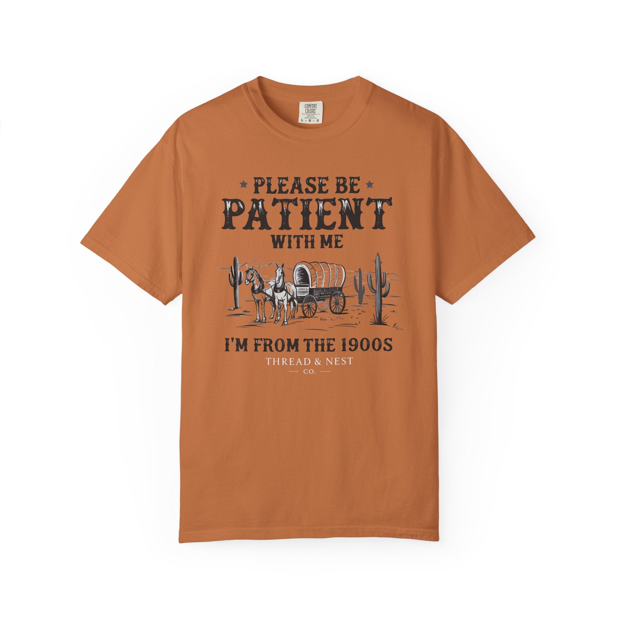 Please Be Patient With Me T-Shirt – Vintage Wagon 'I'm From The 1900s' Tee