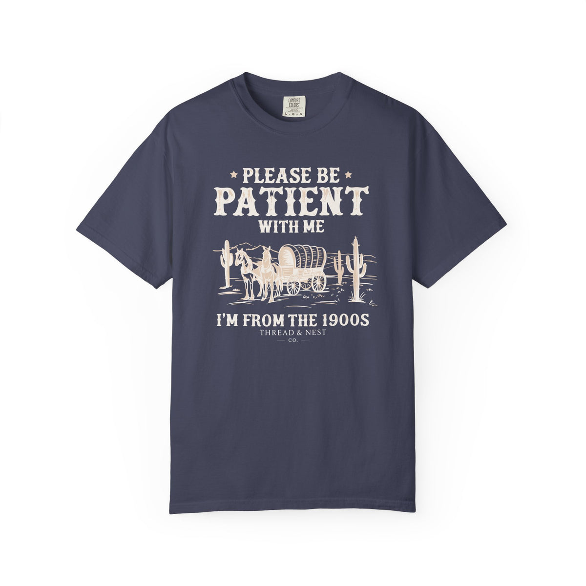 Please Be Patient With Me T-Shirt – "I’m From The 1900s" Vintage Wagon Graphic Tee