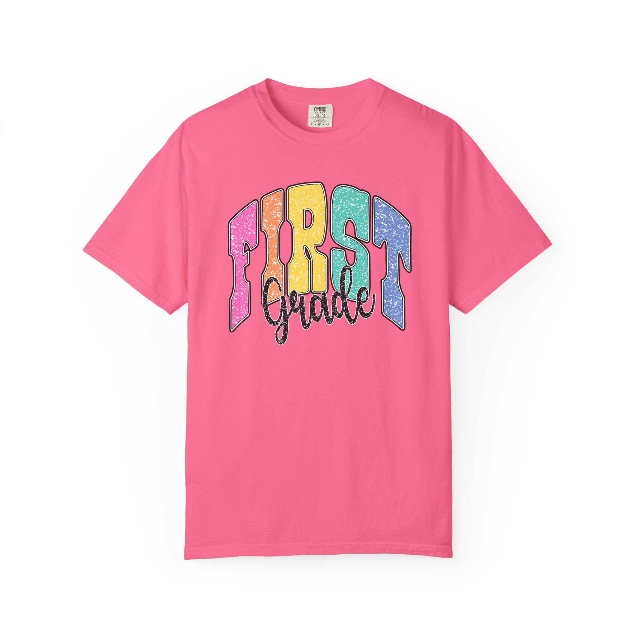 First Grade Rainbow T-Shirt — Back to School Teacher & Student Tee