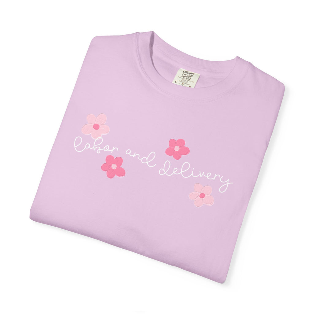 T-Shirt — “Labor and Delivery” Pink Flower Script Tee