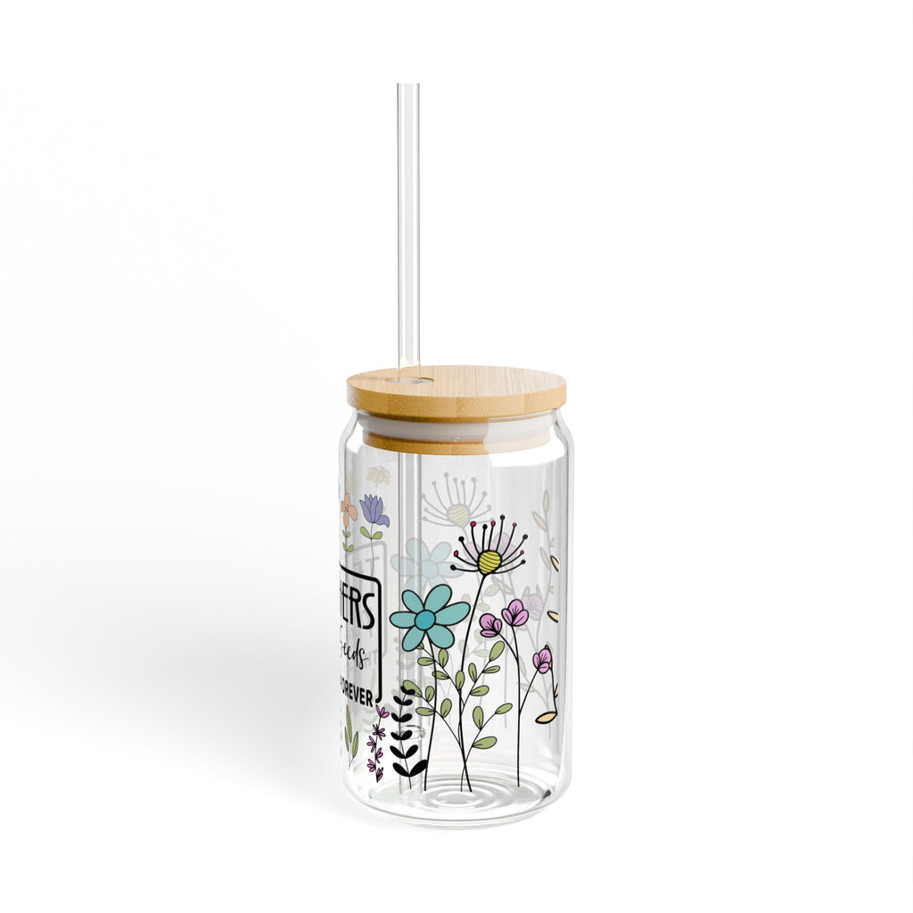 Teacher Sipper Glass – "Teachers Plant Seeds That Grow Forever" Floral 16oz Drink Tumbler
