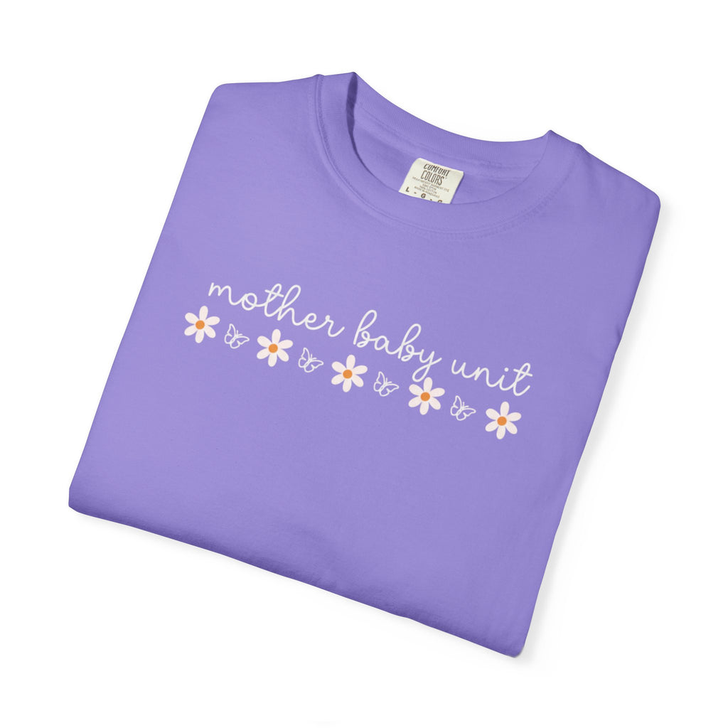 Mother’s Baby Unit T-Shirt — Floral Mama Graphic Tee