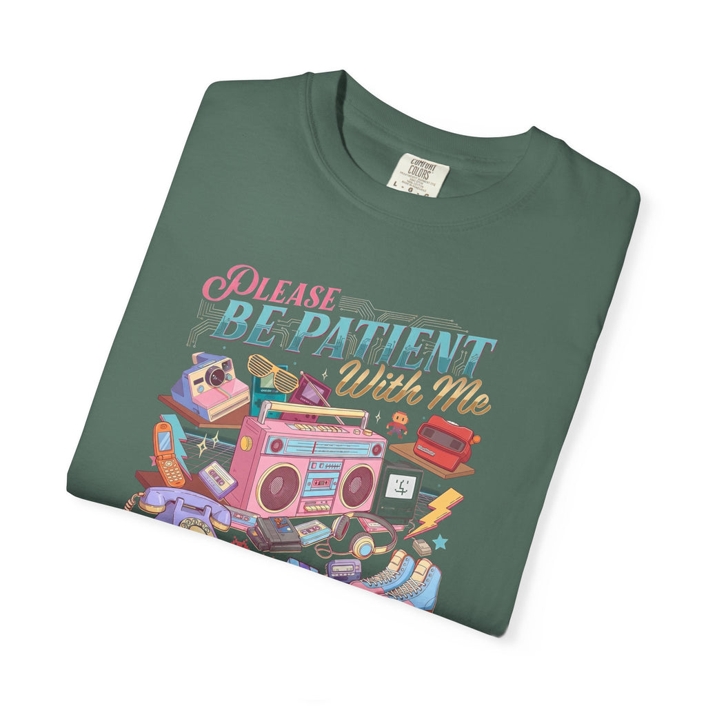 Retro 1900s Graphic T-Shirt — “Please Be Patient With Me, I’m From The 1900s”