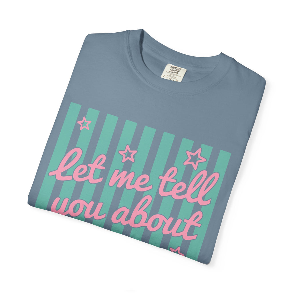 Christian T-Shirt — "Let Me Tell You About My Jesus" Graphic Tee