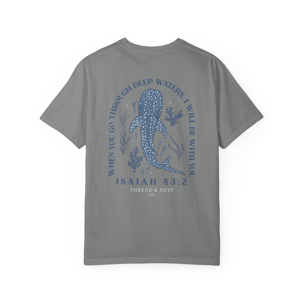 Isaiah 43:2 Whale Tee — 'When You Go Through Deep Waters' Christian T-Shirt