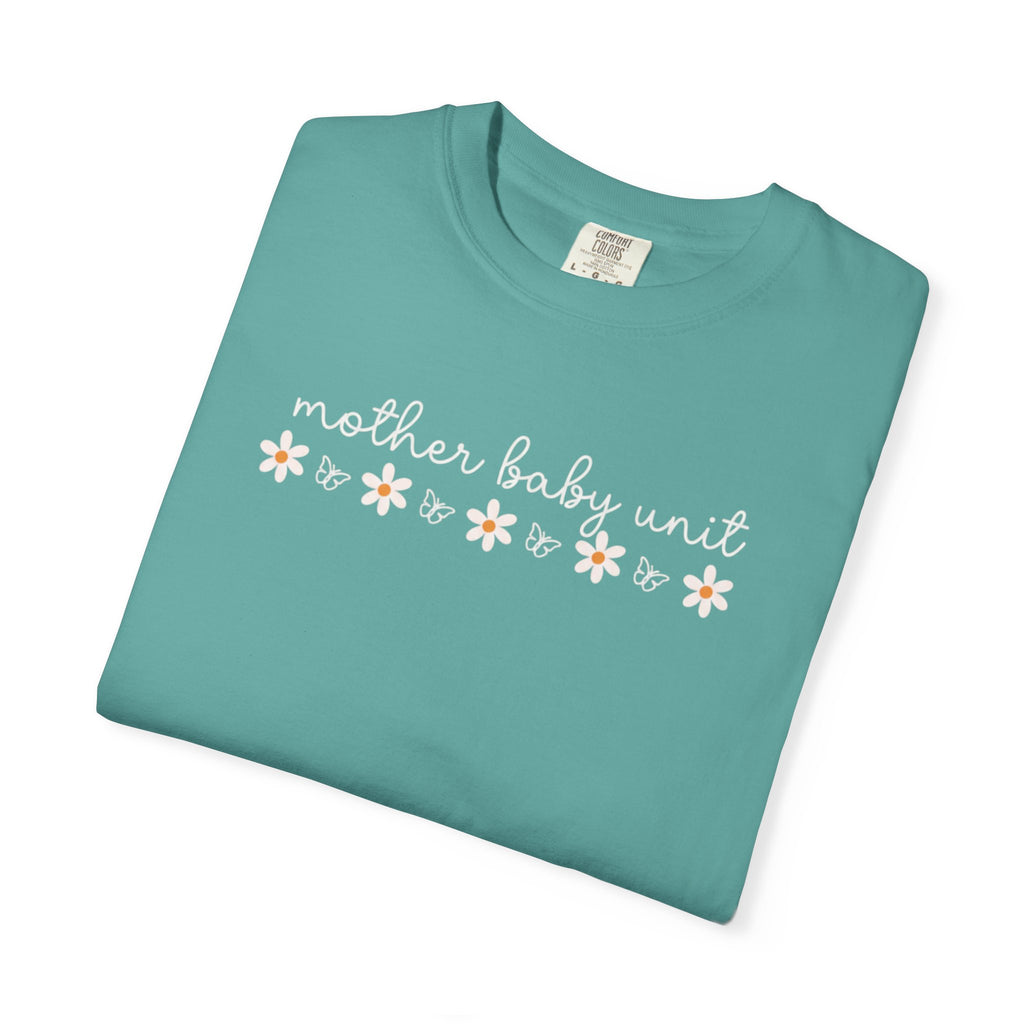 Mother’s Baby Unit T-Shirt — Floral Mama Graphic Tee