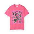 God Is With You T-Shirt — Faith-Based Inspirational Tee