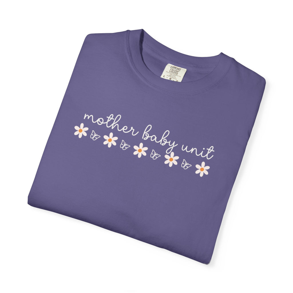 Mother’s Baby Unit T-Shirt — Floral Mama Graphic Tee