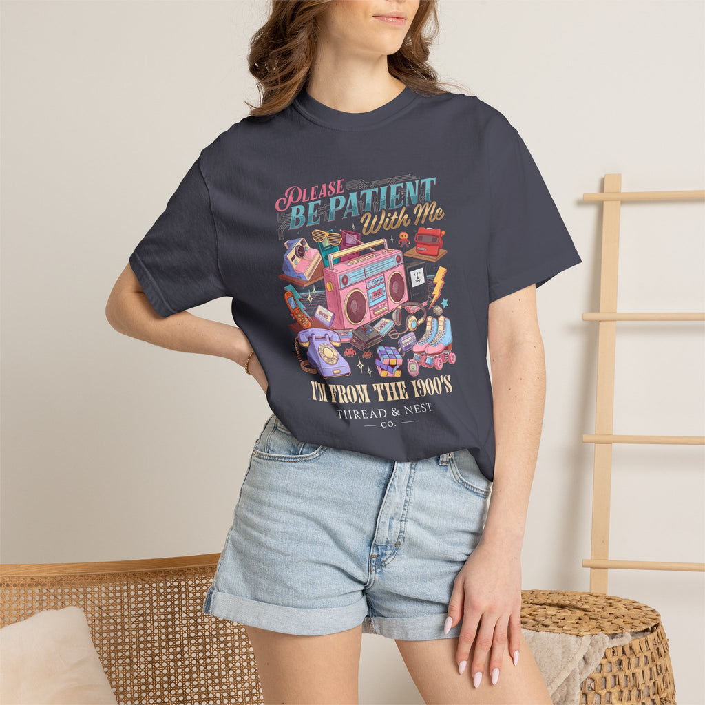 Retro 1900s Graphic T-Shirt — “Please Be Patient With Me, I’m From The 1900s”