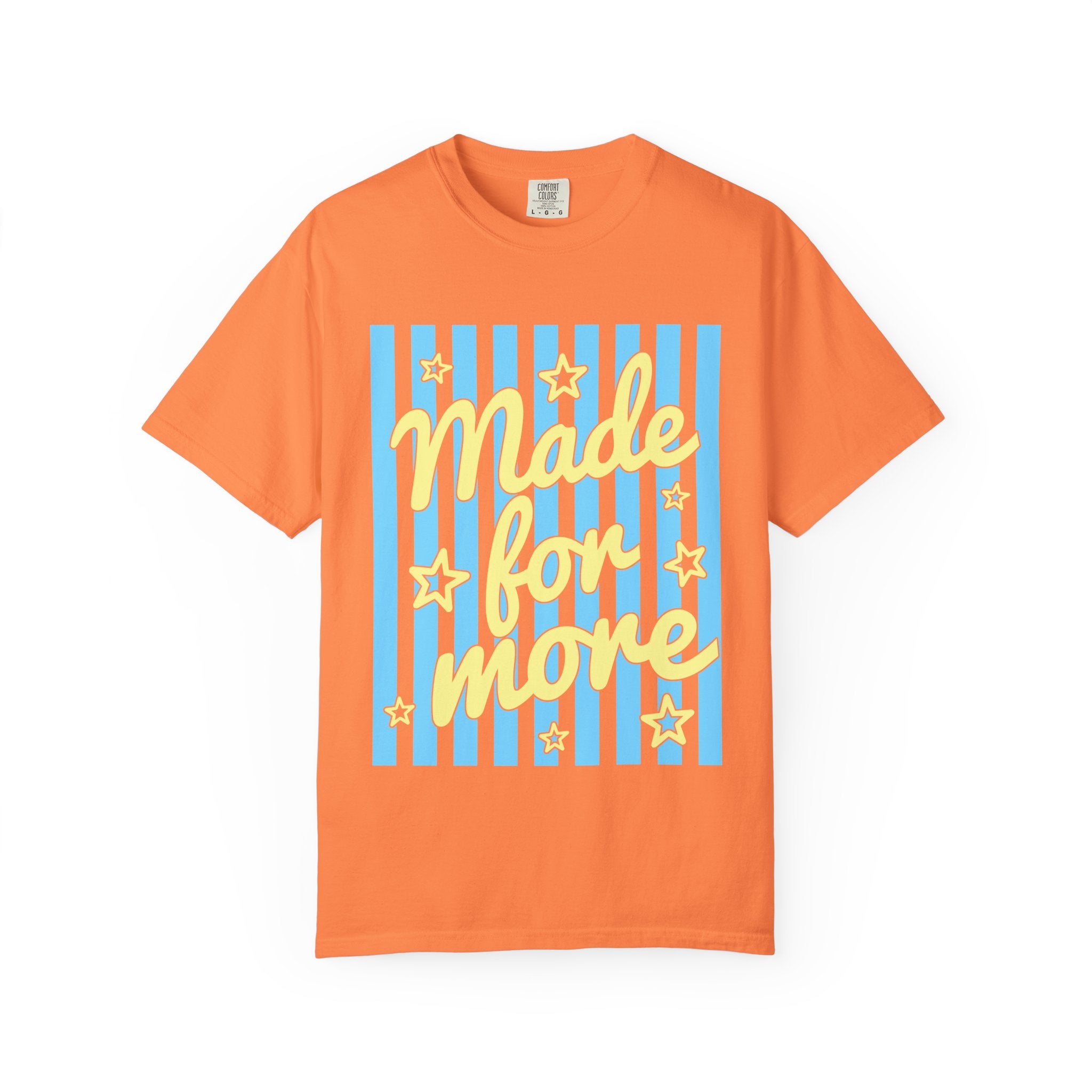 Made for More Orange Graphic T-Shirt — Retro Stripe & Stars Motivational Tee