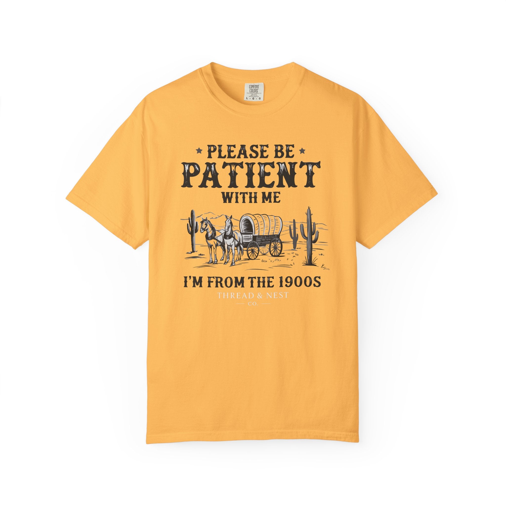 Please Be Patient With Me T-Shirt – Vintage Wagon 'I'm From The 1900s' Tee