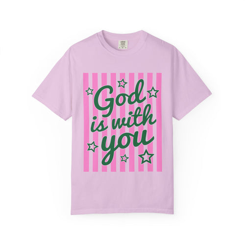 God Is With You T-Shirt — Faith-Based Inspirational Tee