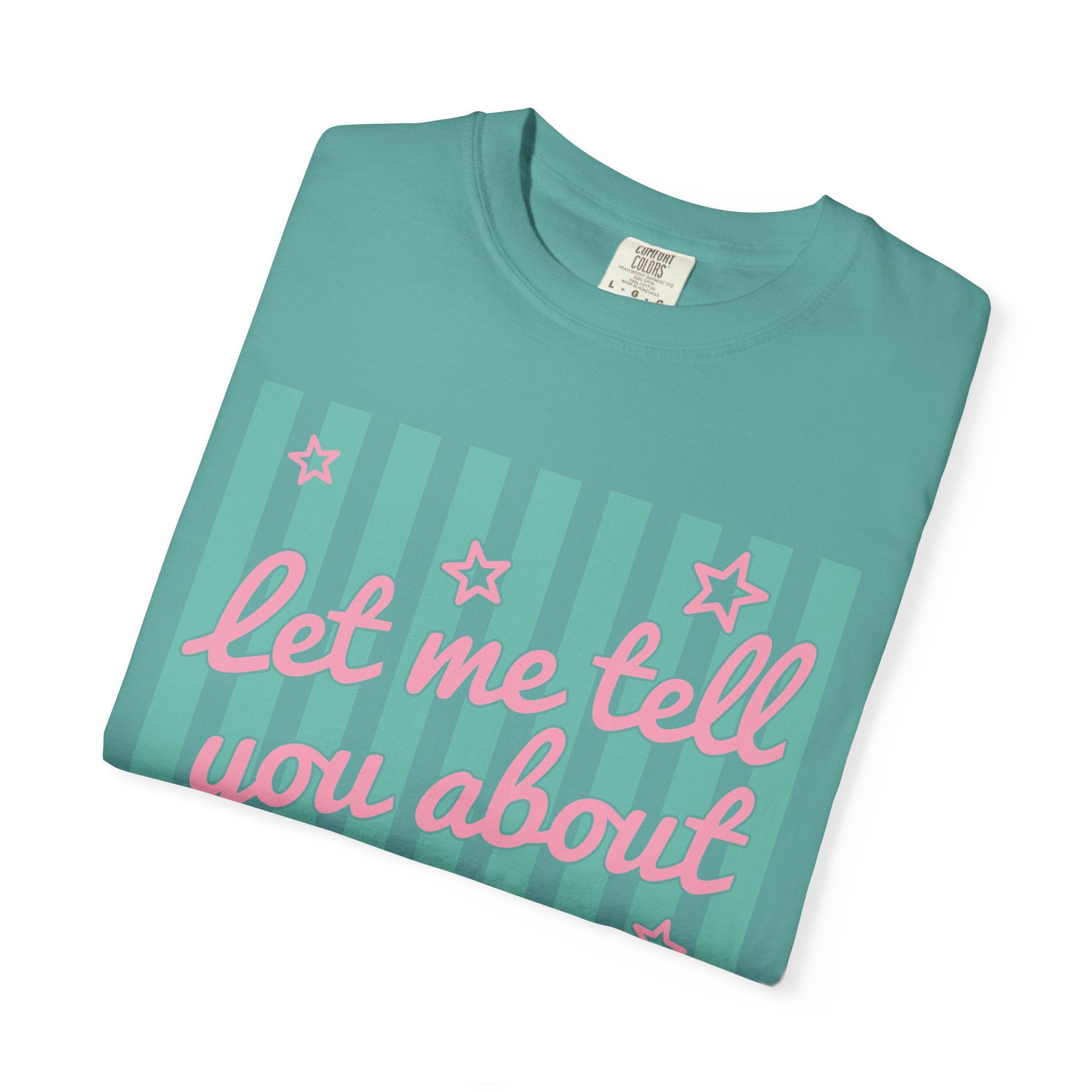 Christian T-Shirt — "Let Me Tell You About My Jesus" Graphic Tee