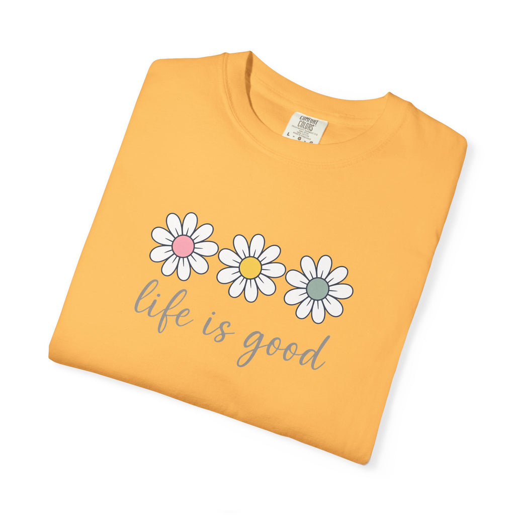 Life Is Good Daisy T-Shirt — Retro Floral Graphic Tee