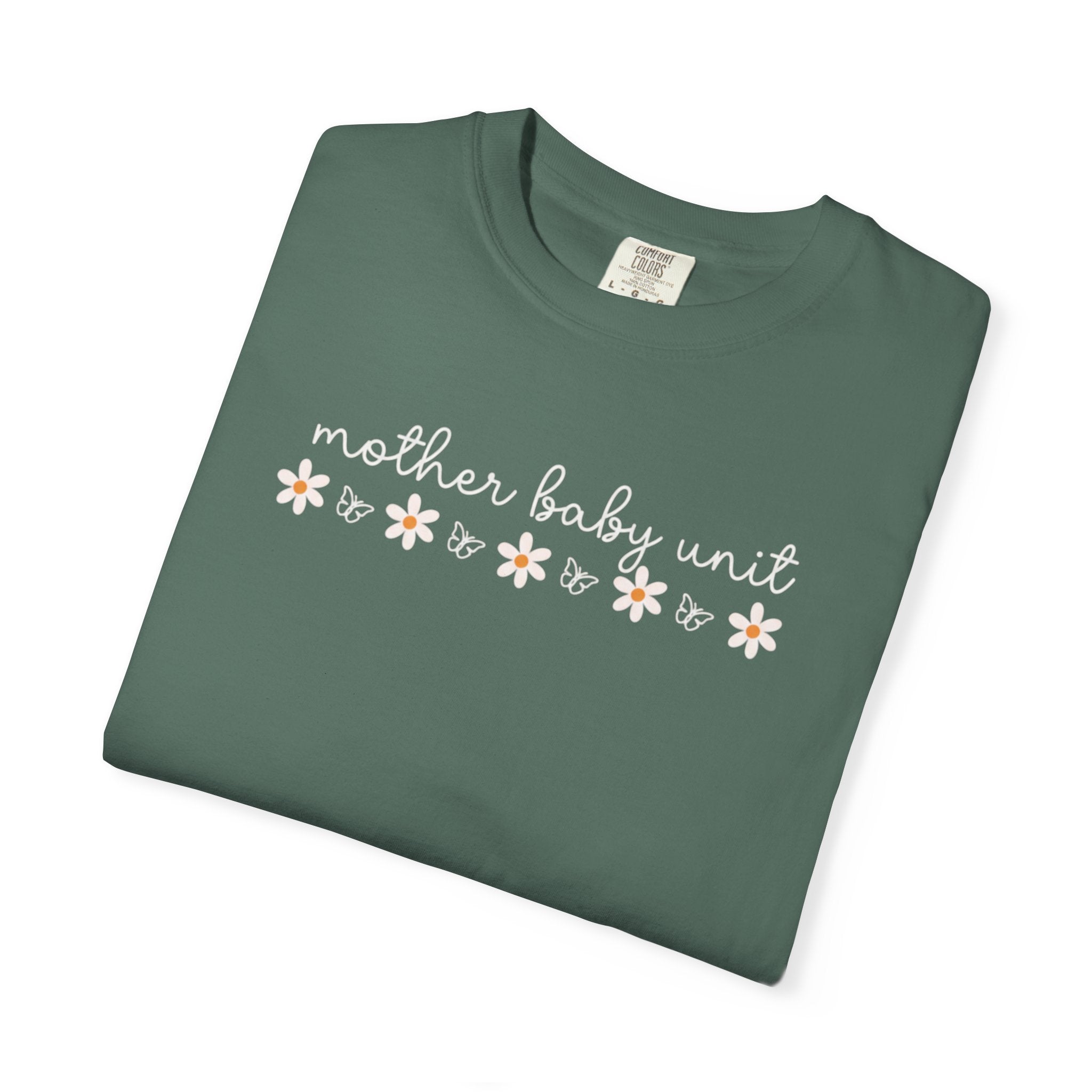 Mother’s Baby Unit T-Shirt — Floral Mama Graphic Tee