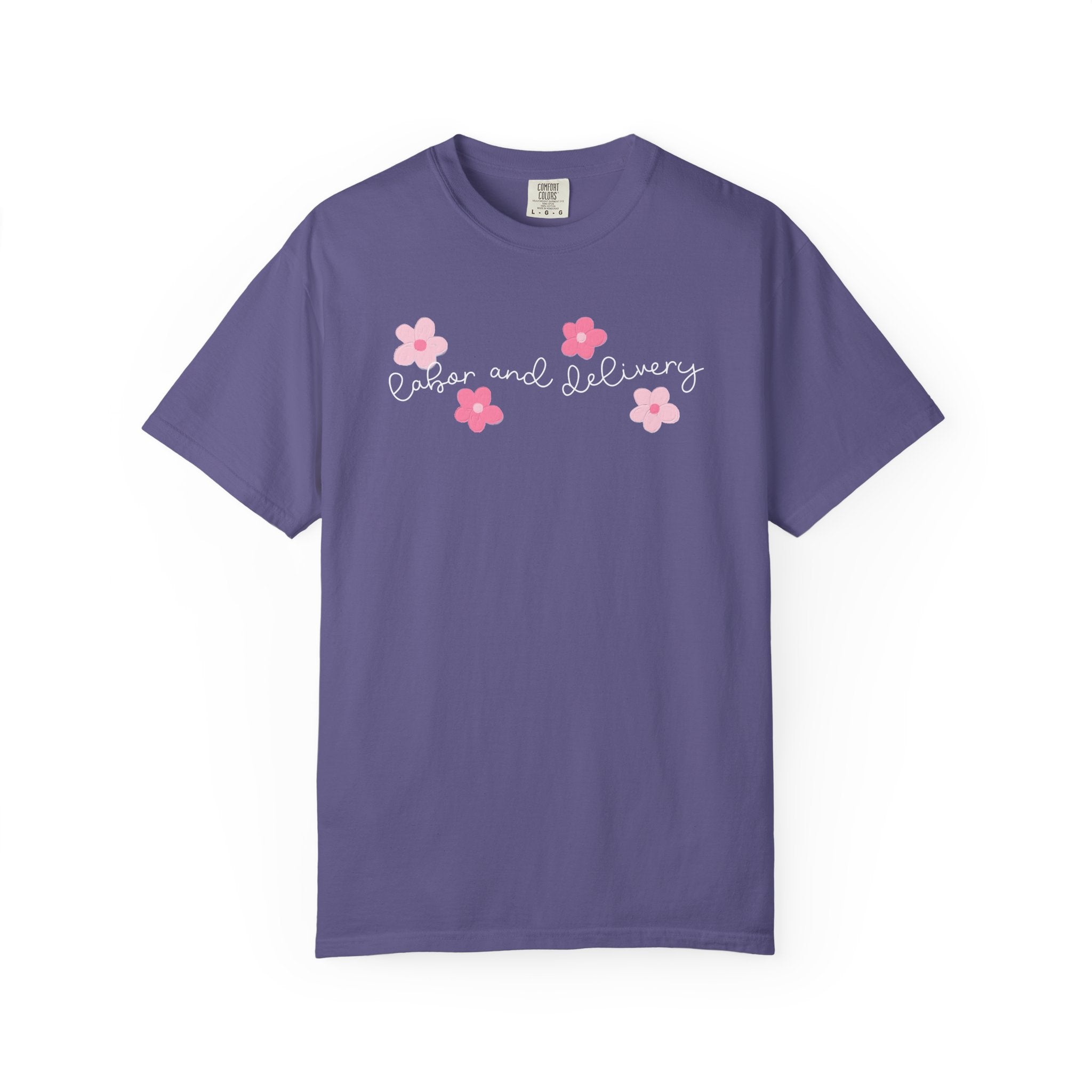 T-Shirt — “Labor and Delivery” Pink Flower Script Tee