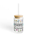 Teacher Sipper Glass – "Teachers Plant Seeds That Grow Forever" Floral 16oz Drink Tumbler