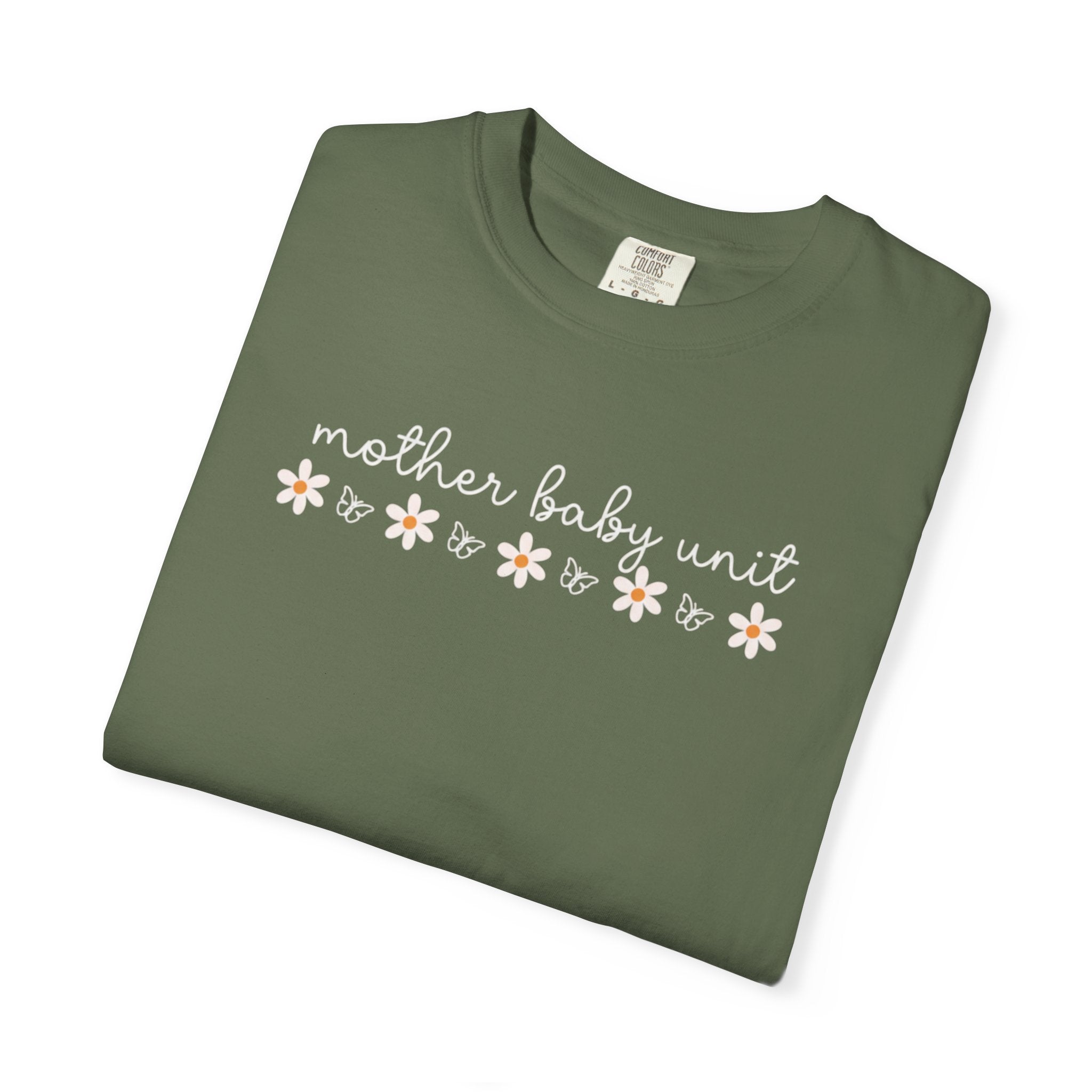 Mother’s Baby Unit T-Shirt — Floral Mama Graphic Tee