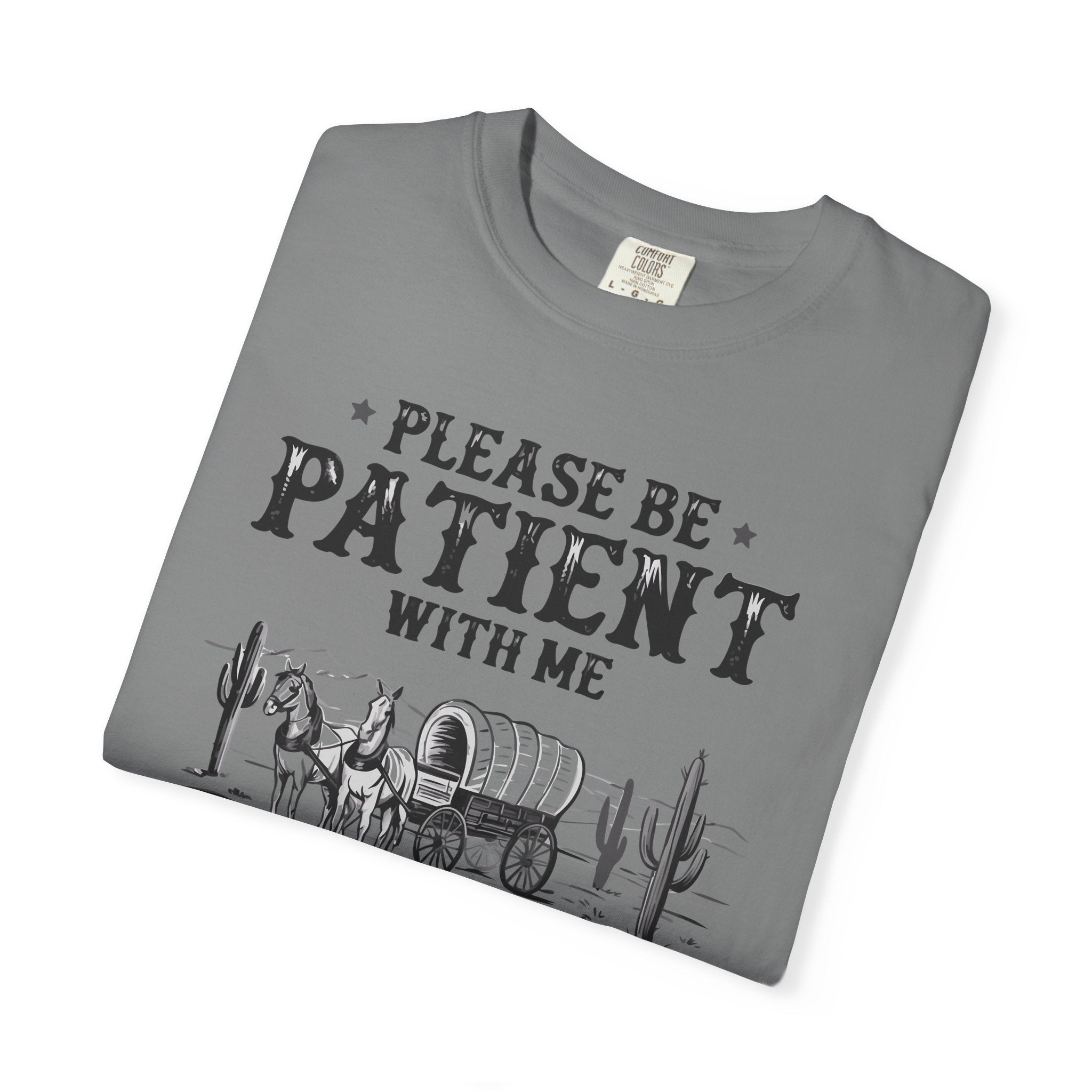 Please Be Patient With Me T-Shirt – Vintage Wagon 'I'm From The 1900s' Tee