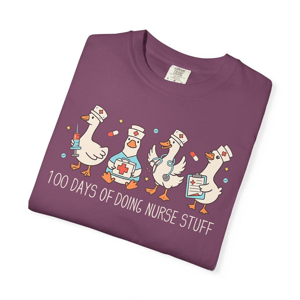 Nurse Ducks Tee — "100 Days of Doing Nurse Stuff" Garment-Dyed T-Shirt