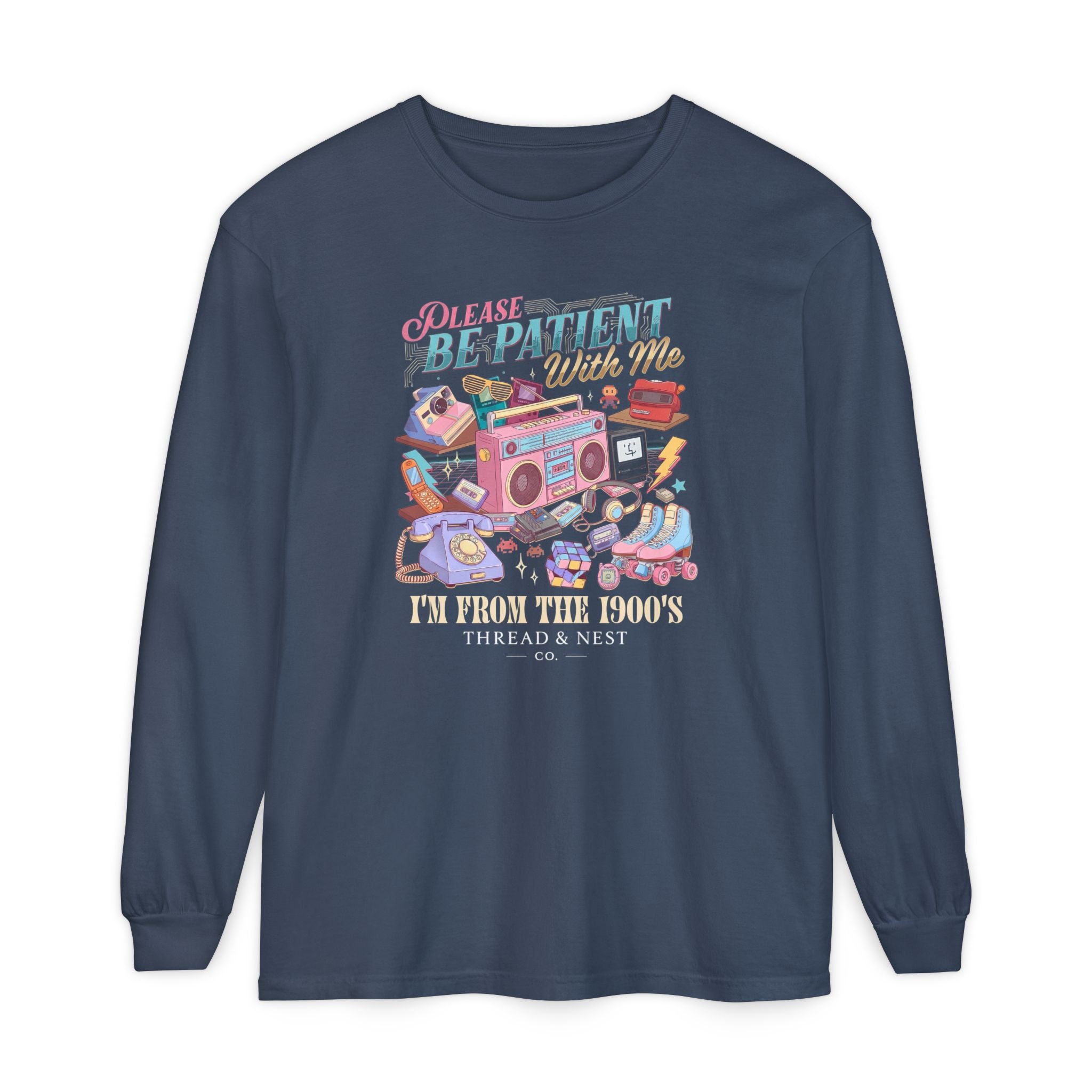 Please Be Patient With Me Long Sleeve Tee — "I’m From the 80s" Retro Radio Graphic