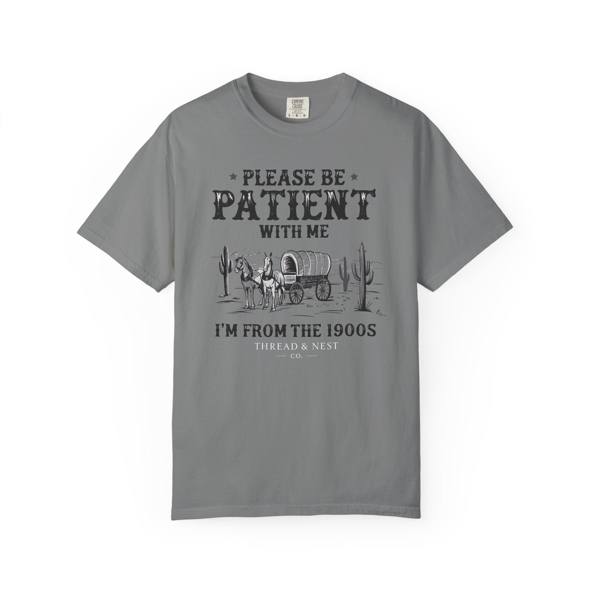 Please Be Patient With Me T-Shirt – Vintage Wagon 'I'm From The 1900s' Tee