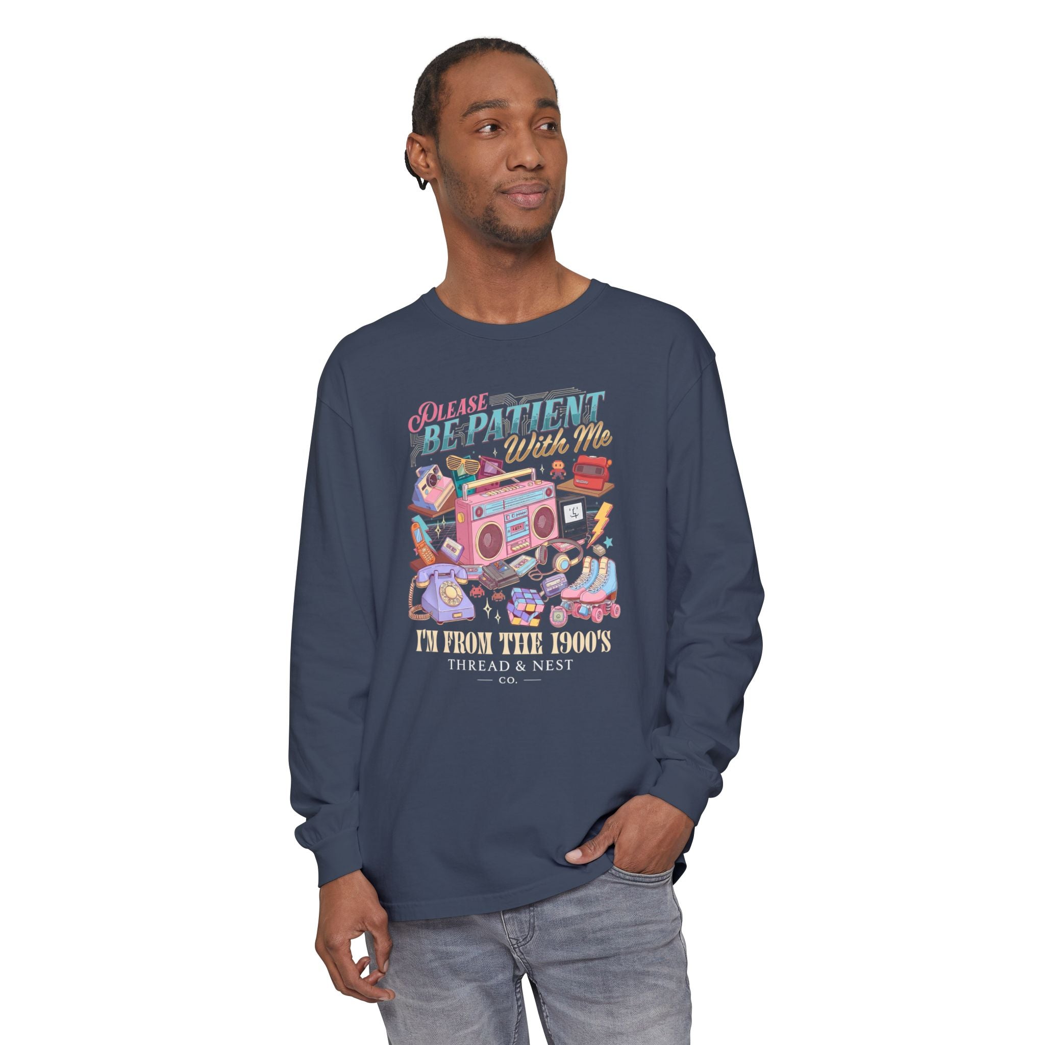 Please Be Patient With Me Long Sleeve Tee — "I’m From the 80s" Retro Radio Graphic