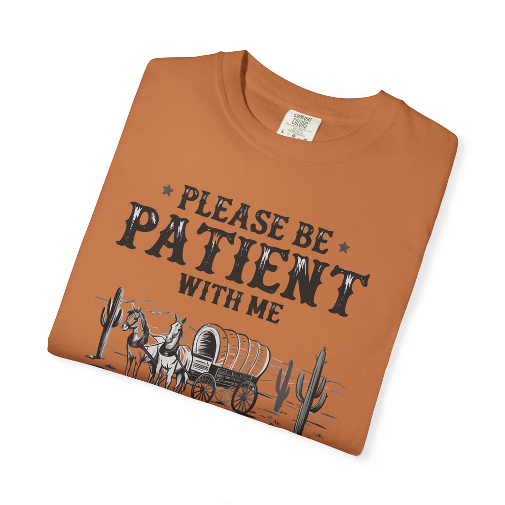 Please Be Patient With Me T-Shirt – Vintage Wagon 'I'm From The 1900s' Tee