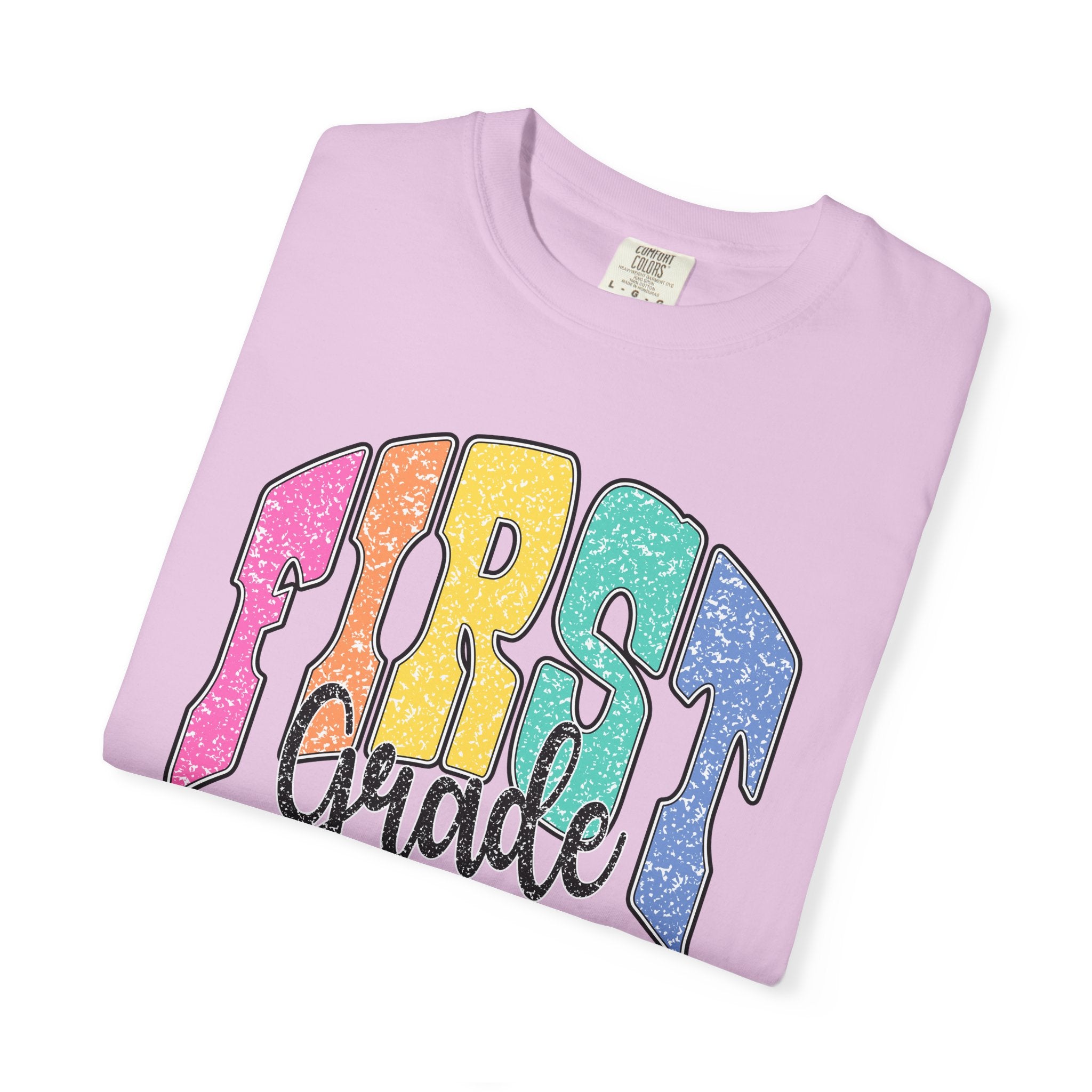 First Grade Rainbow T-Shirt — Back to School Teacher & Student Tee