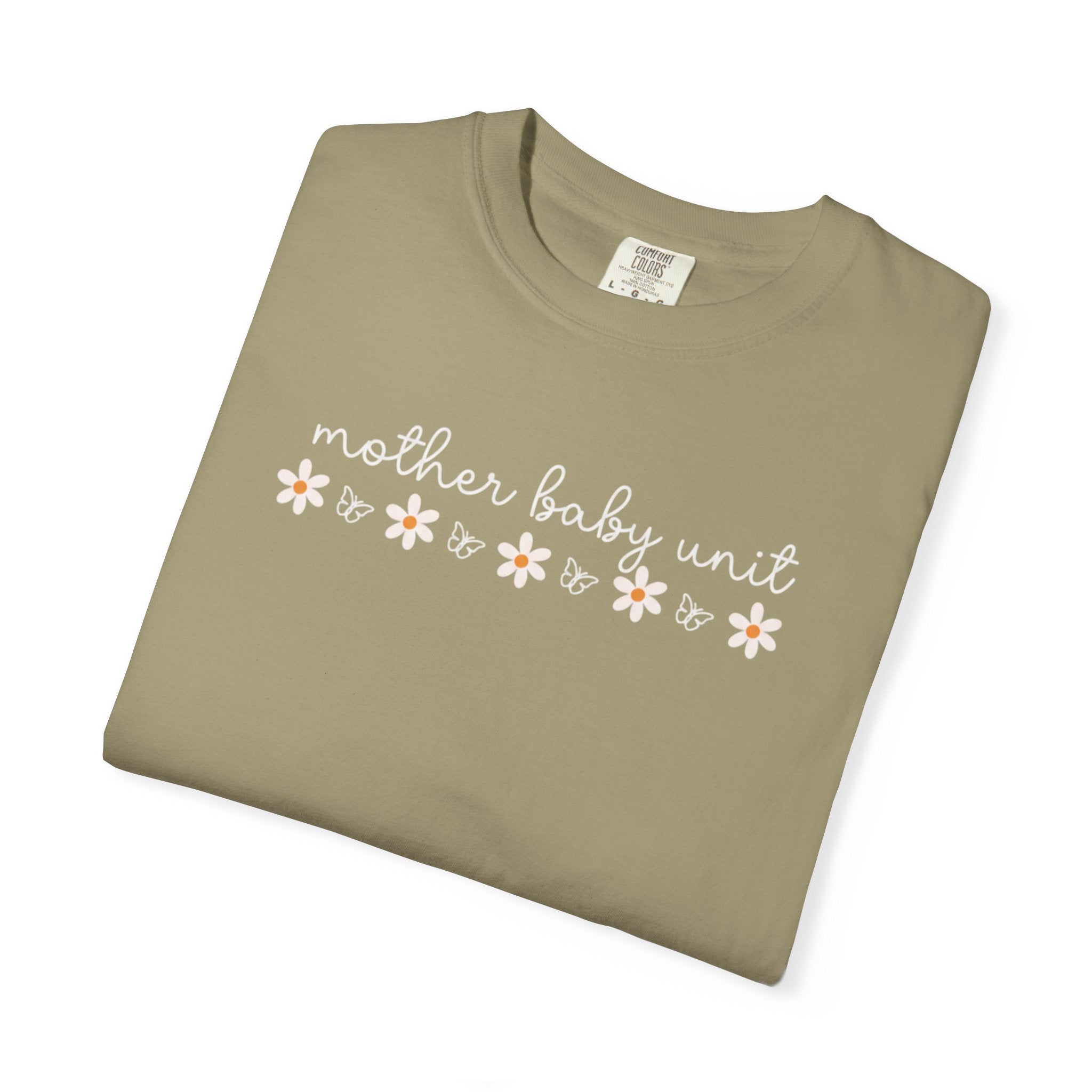 Mother’s Baby Unit T-Shirt — Floral Mama Graphic Tee